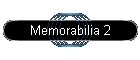 Memorabilia 2