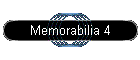 Memorabilia 4